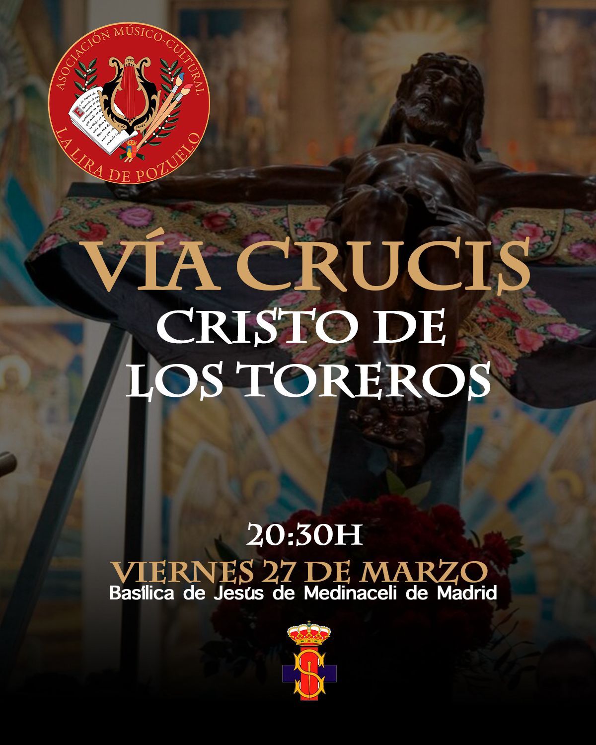 Vía Crucis del Cristo de los Toreros con la Banda Sinfónica La Lira de Pozuelo