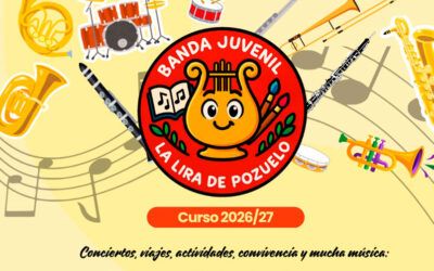 Banda Juvenil La Lira de Pozuelo: Plazas Curso 2026/27
