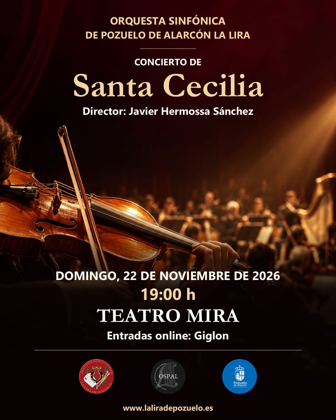 Concierto de Santa Cecilia 2026 · OSPAL · Teatro MIRA Cartel del concierto de Santa Cecilia de OSPAL, dirigido por Javier Hermossa Sánchez, el 22 de noviembre de 2026 a las 19:00 h en el Teatro MIRA.